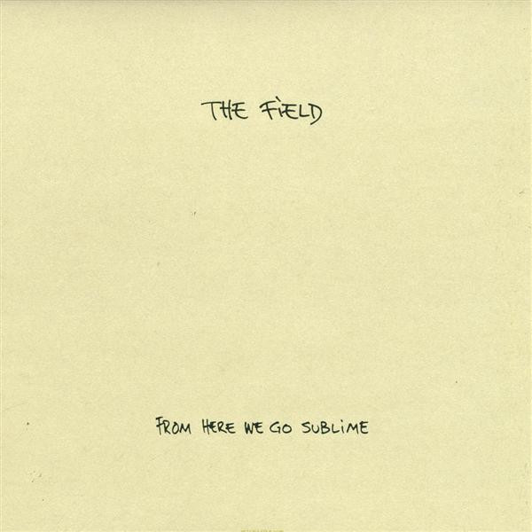 The Field - From Here We Go Sublime : 12inch