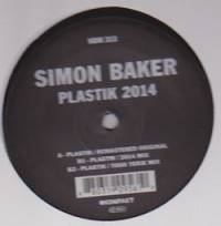Simon Baker - Plastik 2014 : 12inch