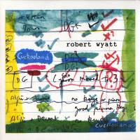 Robert Wyatt - Cuckooland 【DELUXE EDITION】 : 2LP+CD