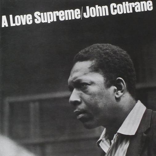John Coltrane - A Love Supreme : LP