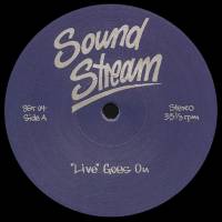 Soundstream - Live Goes On : 12inch