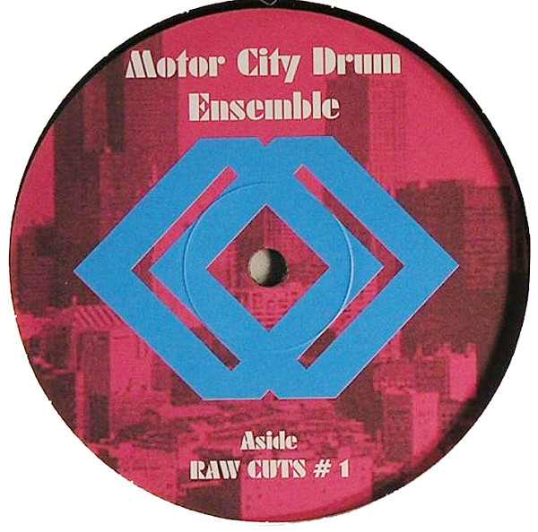 Motor City Drum Ensemble - Raw Cuts #1/#2