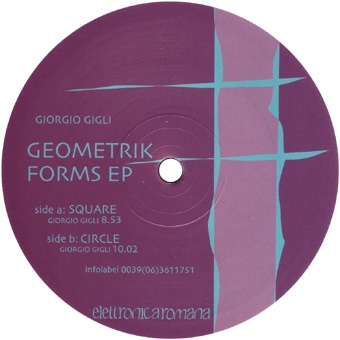Giorgio Gigli - Geometrik Forms EP : 12inch