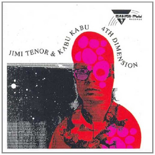 Jimi Tenor & Kabu Kabu - 4th Dimension : 2LP