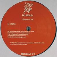 DJ Wild - Tangueros EP : 12inch