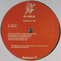 DJ Wild - Tangueros EP