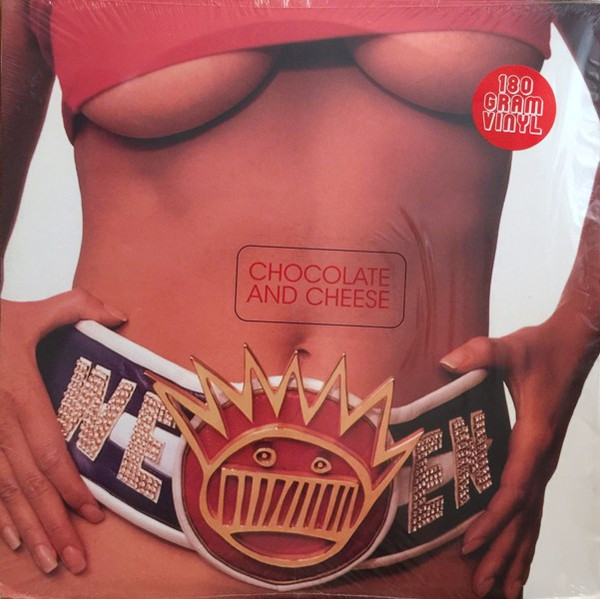 Ween - Chocolate And Cheese : 2LP