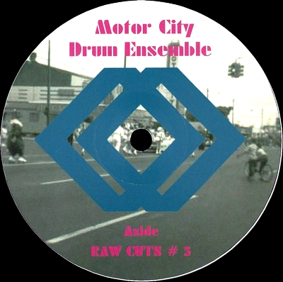 Motor City Drum Ensemble - Raw Cuts #5/#6