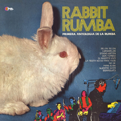 Josep Cunill - Rabbit Rumba :  Primera Antologia De La Rumba : LP
