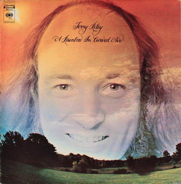 Terry Riley - A Rainbow In Curved Air : LP