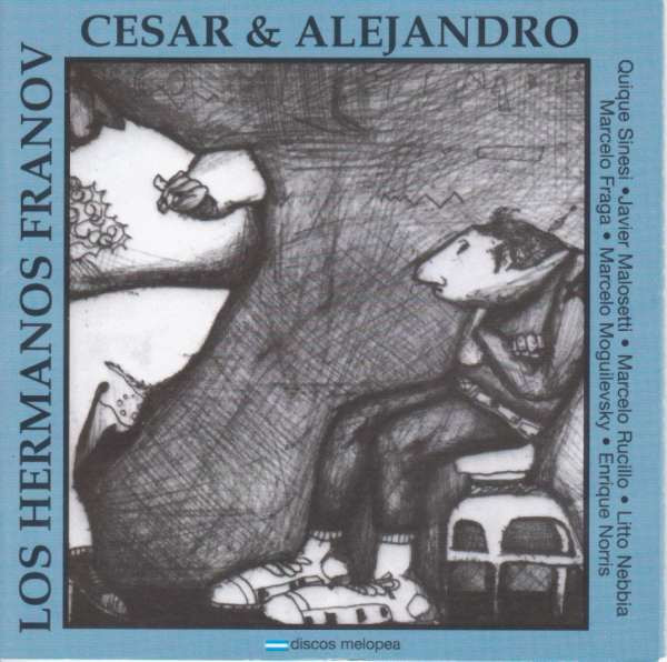 Los Hermanos Franov - Cesar Y Alejandro Franov : CD