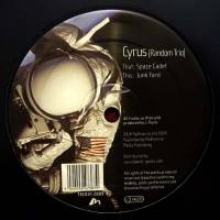 Cyrus - Space Cadet / Junk Yard : 12inch