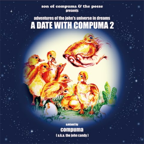 Compuma - A Date With Compuma 2 -Adventures Of The John&#039;S Universe In dreams- : CD