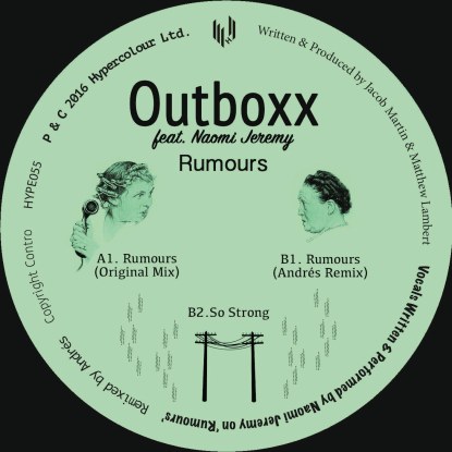 Outboxx Feat. Naomi Jeremy - Rumours, Andr&#233;s Remix : 12inch