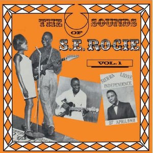 S.E. Rogie - The Sounds of SE Rogie Vol.1 : LP