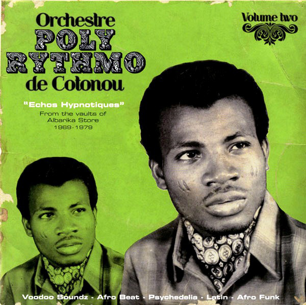 Orche. Poly-Rythmo E Cotonou - ''Echoes Hipnotiques'' 1969 - 1979 : CD