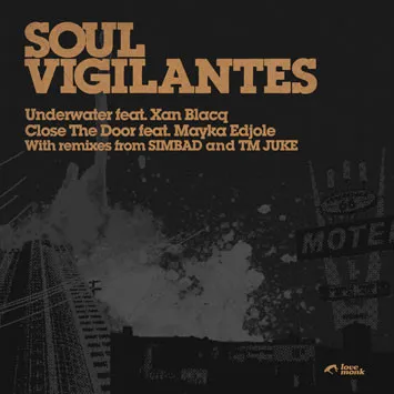 Soul Vigilantes - Underwater / Close The Door : 12inch