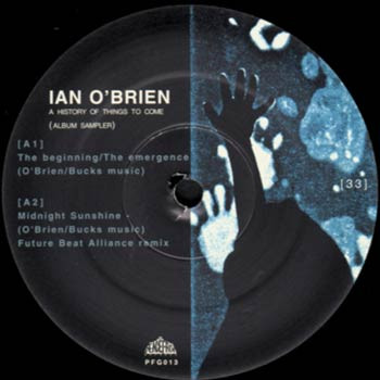 Ian O'brien - A History Of Things To Come (Album Sampler) : 12inch