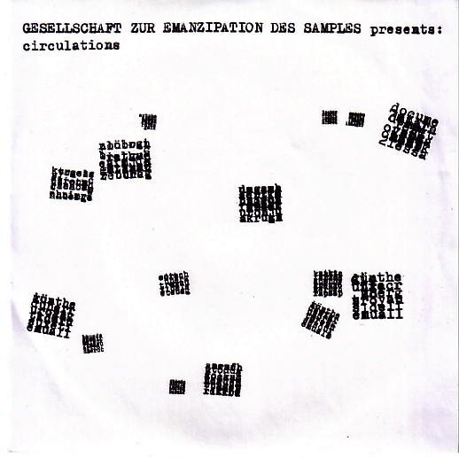 Gesellschaft Zur Emanzipation Des Samples - Circulations : 7inch