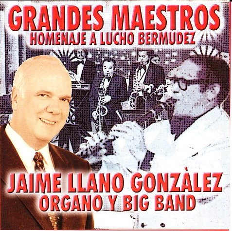 Jaime Llano Gonzalez - Homenaje A Lucho Bermudez : CD