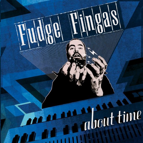 Fudge Fingas - About Time : 12inch