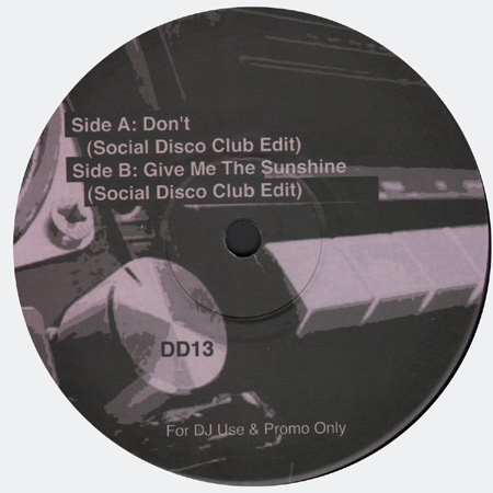 Social Disco Club - Don\'t/ Give Me The Sunshine : 12inch