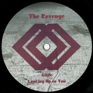 The Revenge / Grooveman Spot - Looking Up To You