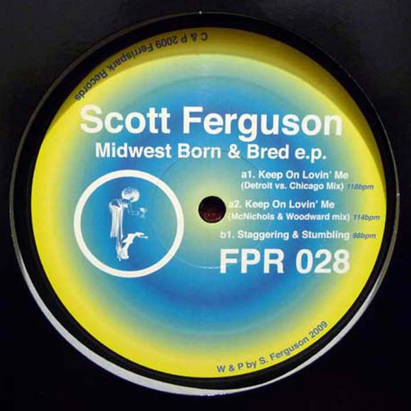 Scott Ferguson - Midwest Born & Bred EP : 12inch