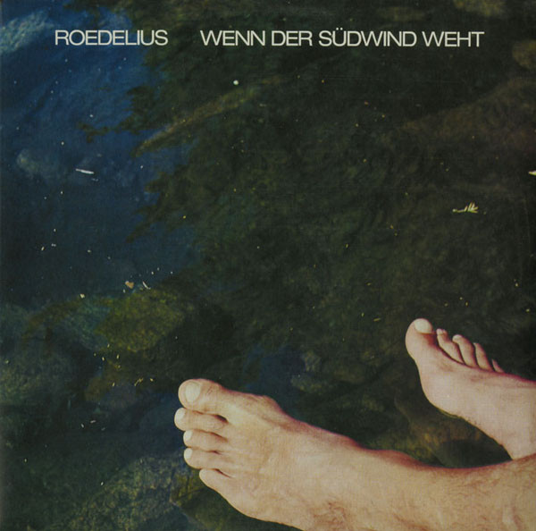 Roedelius - Wenn Der Sudwind Weht : LP