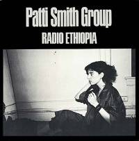 Patti Smith Group - Radio Ethiopia