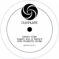 Citizen Cope - Bullet & A target-Pth Remix : 12inch