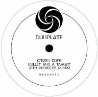Citizen Cope - Bullet & A target-Pth Remix : 12inch