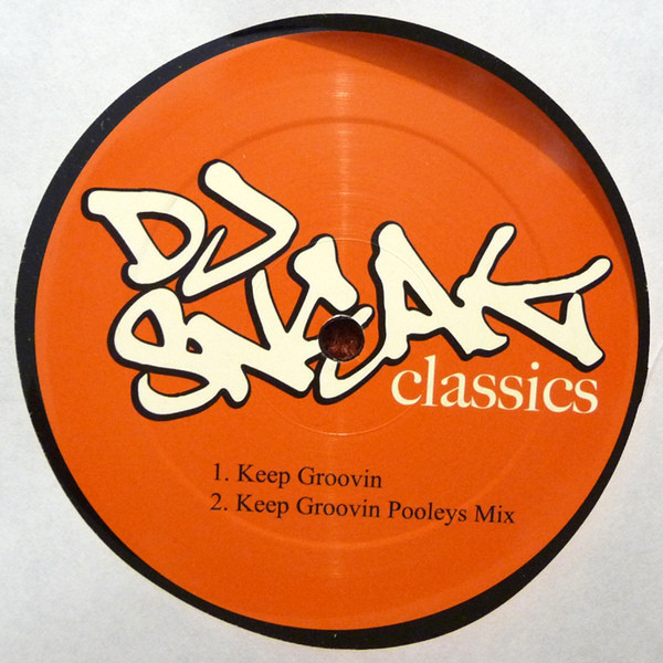 DJ Sneak - Keep Groovin : 12inch