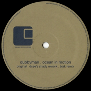Dubbyman - Ocean in Motion : 12inch