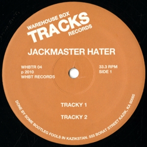 Jackmaster Hater - 4 : 12inch