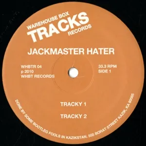 Jackmaster Hater - 4 : 12inch