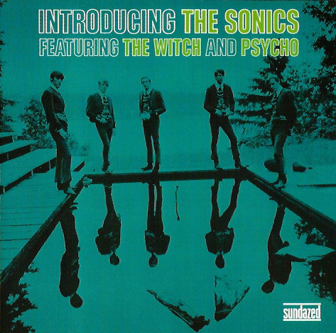 The Sonics - Introducing The Sonics : CD
