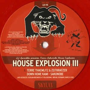 Kami-Sakunobe House Explosion K-S.H.E - House Explosion III : 10inch
