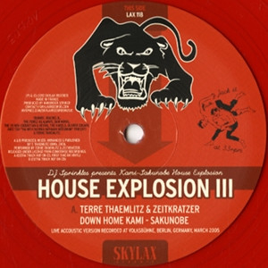 Kami-Sakunobe House Explosion K-S.H.E - House Explosion III