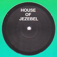 House Of Jezebel - Love &amp; Happiness : 12inch