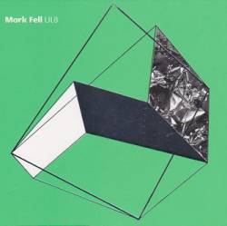 Mark Fell - UL8 : CD