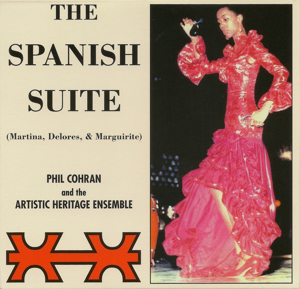 Philip Cohran And The Artistic Heritage Ensemble - The Spanish Suite