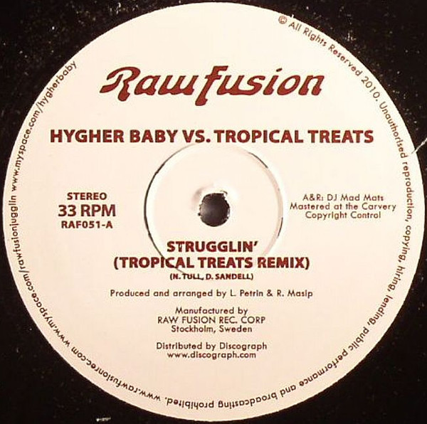 Hygher Baby Vs Tropical Treats - Strugglin' Tropical Treats Remix : 12inch