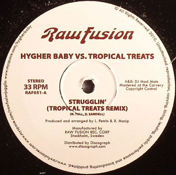 Hygher Baby Vs Tropical Treats - Strugglin' Tropical Treats Remix