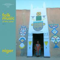 Various - Hisham Mayet - Folk Music Of The Sahel - Vol. 1: Niger : 2LP