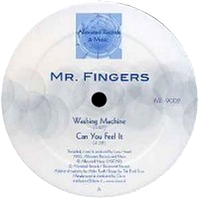 Mr. Fingers - Washing Machine / Can You Feel It/Beyond The Clouds : 12inch