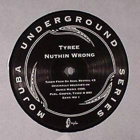 Tyree - Nuthin Wrong