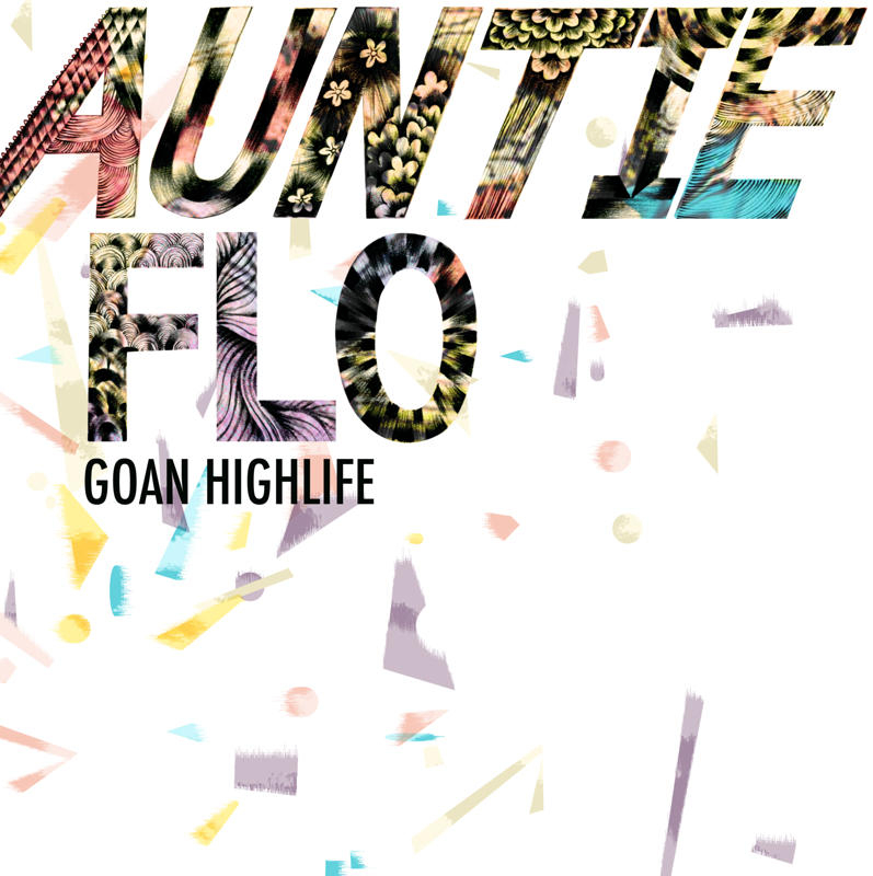 Auntie Flo - Goan Highlife EP