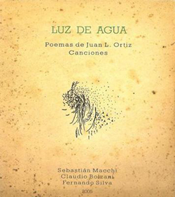 Luz De Agua - Poemas de Juan L. Ortiz Canciones : CD
