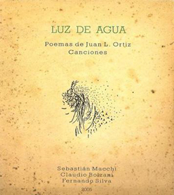 Luz De Agua - Poemas de Juan L. Ortiz Canciones